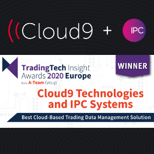 Ipc And Cloud9 Win Best Cloud Based Trading Data Management
