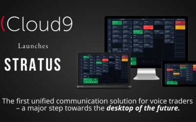 Cloud9 Unveils C9Trader Stratus to Provide Next-Gen Unified Voice Trading Experience